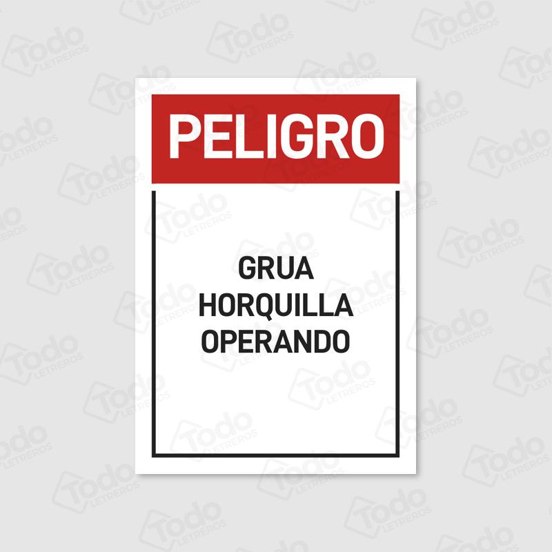 Letrero Grua Horquilla Operando PE186-T17x24