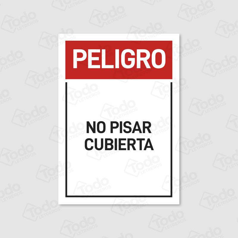 Letrero No Pisar Cubierta PE192-T17x24
