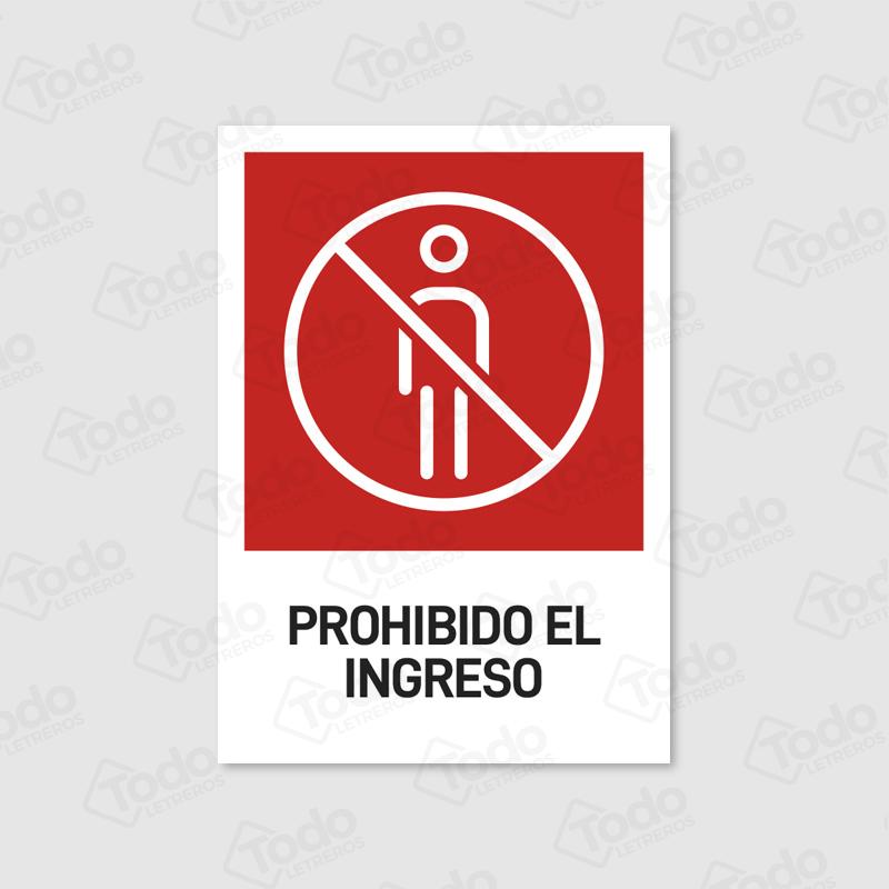 Letrero Prohibido El Ingreso BB115-T17x24